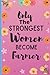 Only The Strongest Women Become Farmer: Cute Farmer Blank Lined Notebook For Men and Women, ... Perfect Appreciation Gifts For Farmer , Christmas/Thanksgiving Notebook Journal