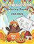 Thanksgiving Coloring Book for Kids Ages 2-5: A Collection of Fun and Easy Thanksgiving Coloring Pages for Kids, Toddlers, and Preschoolers