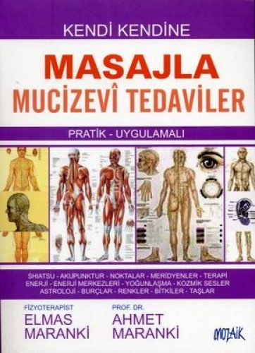 Masajla Mucizevi Tedaviler (Paperback)