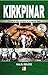 Kirkpinar - Turklerde Spor Anlayisi ve Kirkpinar Ruhu
