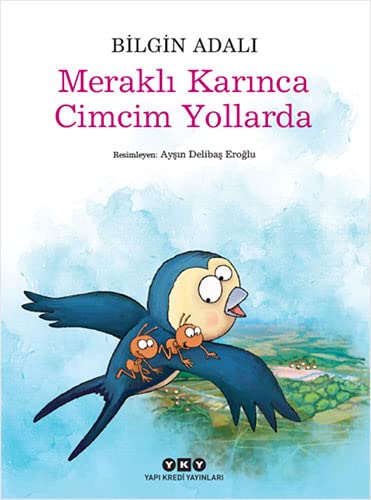 Merakli Karinca Cimcim Yollarda (Turkish Edition)