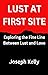 LUST AT FIRST SITE by Joseph Kelly