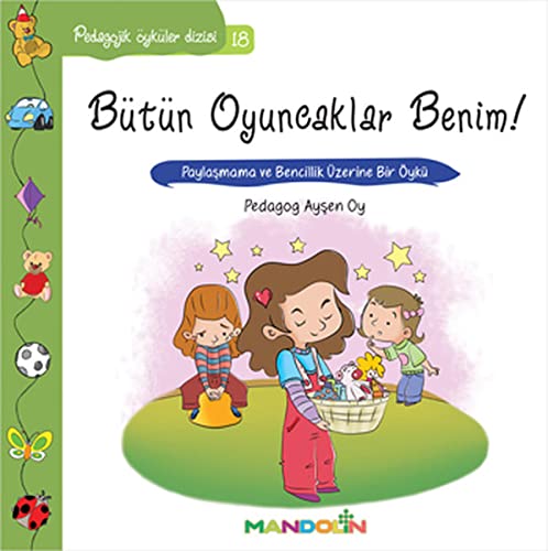 Butun Oyuncaklar Benim! (Paperback)