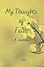 My Thoughts of Faith: A Journal