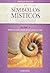 Os Símbolos Místicos: Volum...