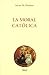 La moral católica