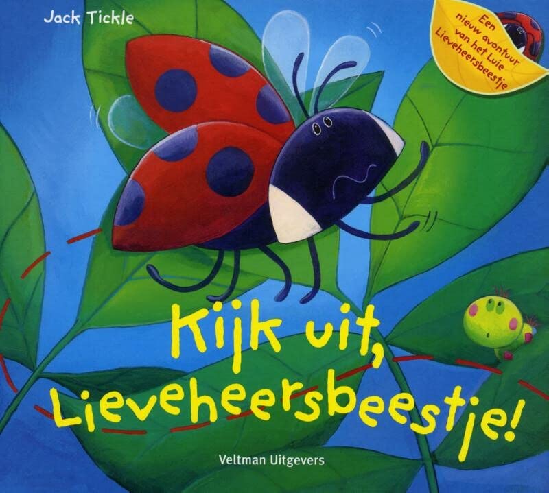 Kijk uit, Lieveheersbeestje! (Hardcover)