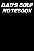 Dad's Golf Notebook: Black ...