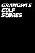 Grandpa's Golf Scores: Blac...