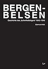 Bergen-Belsen: Geschichte des "Aufenthaltslagers" 1943-1945