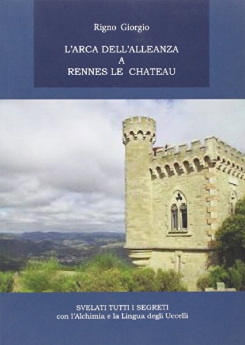 L'arca dell'alleanza a Rennes Le Chateau (Paperback)