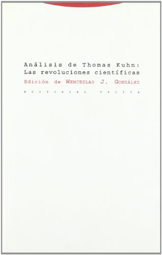 Análisis de Thomas Kuhn: Las revoluciones científicas (Paperback)