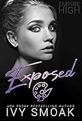 Exposed (Empire High #7)