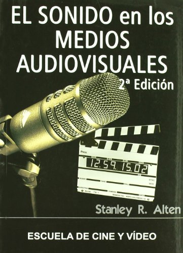 El sonido en los medios audiovisuales (Paperback)