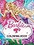 Barbíe Coloring Book: Barbí...