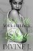 Pick Up Your Feelings Boo by Divine J.