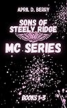 Book cover for Sons of Steely Ridge MC Series Books 1-3