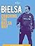 Coaching The Bielsa Way