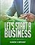 Let's Start A Business