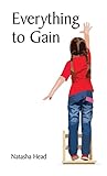 Everything to Gain