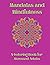 Mandalas and Mindfulness Co...