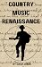 Country Music Renaissance