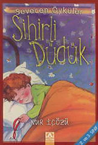 Sihirli Duduk - Sevecen Oykuler (Paperback)
