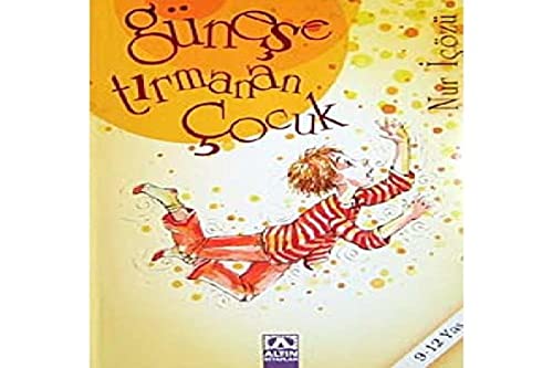 Gunese Tirmanan Cocuk (Paperback)