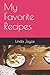 My Favorite Recipes