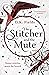 The Stitcher and the Mute (Tales of Fenest Book 2)