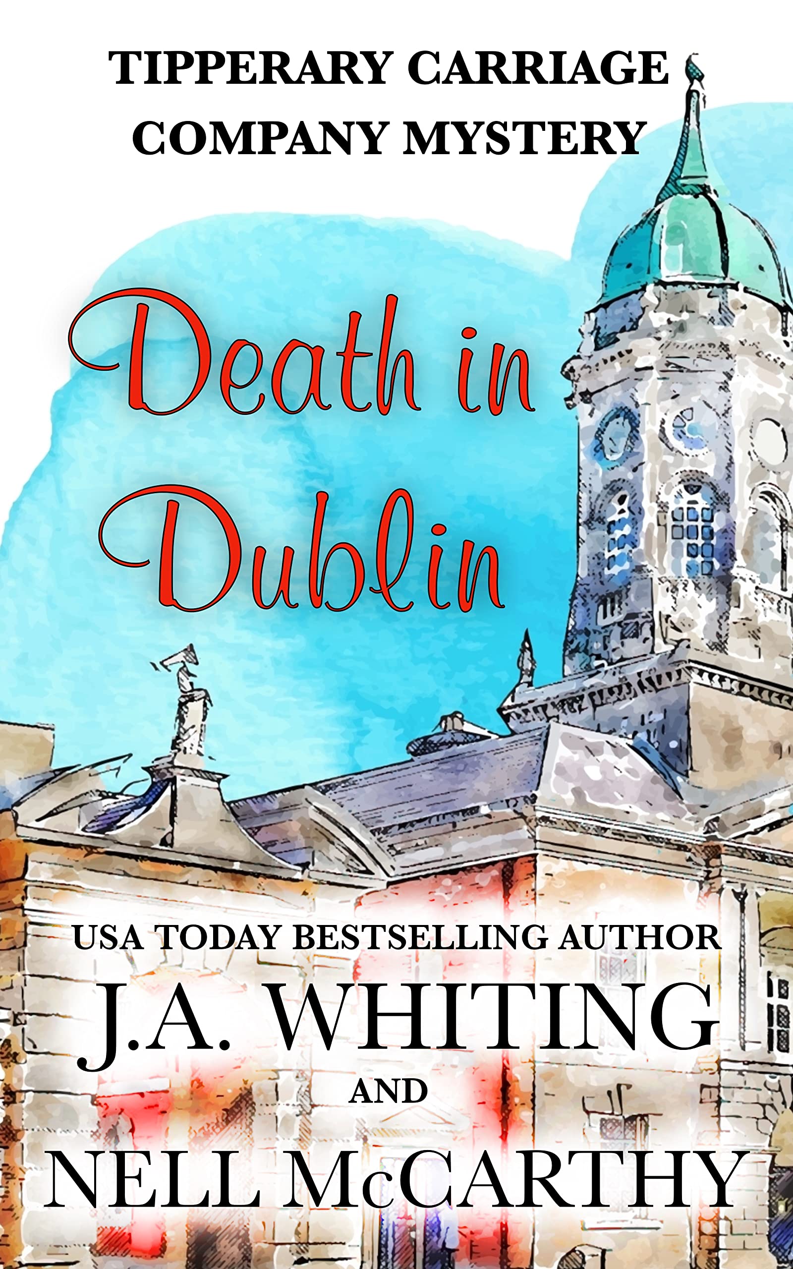Death in Dublin (Tipperary Carriage Company #17)