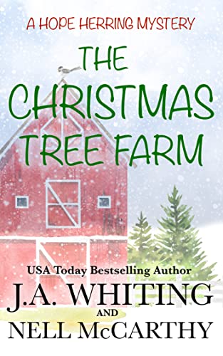 The Christmas Tree Farm (A Hope Herring Mystery Book 12)