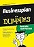 Businessplan für Dummies.Un...