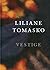 Lilliane Tomasco - Vestige