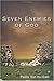 Seven Enemies of God
