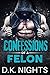 Confessions of a Felon