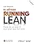 El método Running Lean. Tercera edición: Pasar de un plan A a un plan que funcione (TÍTULOS ESPECIALES) (Spanish Edition)