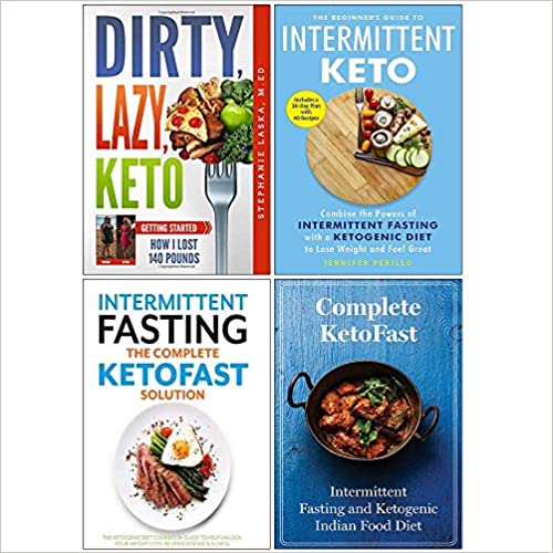 Dirty lazy keto, the beginners guide to intermittent keto, intermittent fasting the complete ketofast solution, complete ketofast 4 books collection set