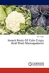 Insect Pests Of Cole Crops And Their Management