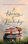 La librera de Kentucky by Kim Michele Richardson