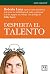 Despierta el talento (Acció...