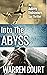 Into The Abyss: A standalon...