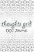 thoughts grid | DOT Journal...