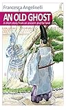 An Old Ghost An Old Ghost