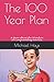 The 100 Year Plan by Michael Hays