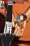25 To Life #2 25 To Life #2