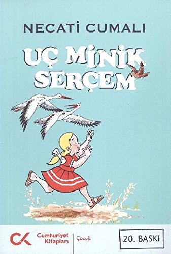 Uc Minik Sercem -Butun Eserleri 10- (Paperback)