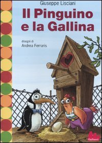 PINGUINO E LA GALLINA (IL) (GI