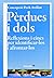 Pèrdues i dols: Reflexions i eines per identificar-los i afrontar-los (Recursos) (Catalan Edition)