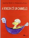 A Venezia c'è un ...